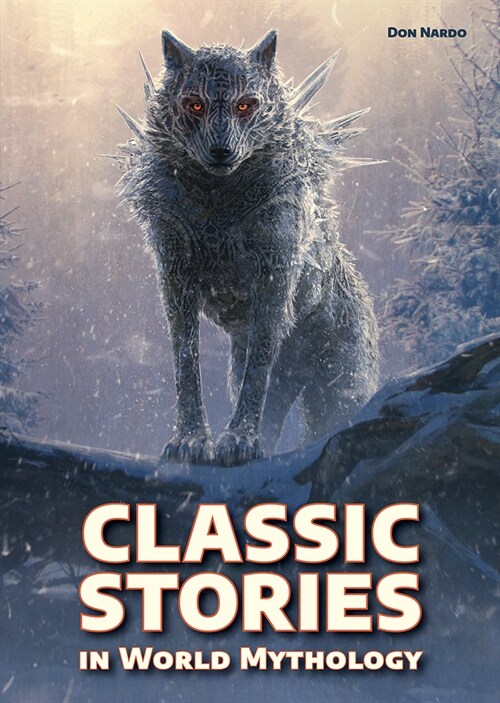 Classic Stories in World Mythology (Hardcover)