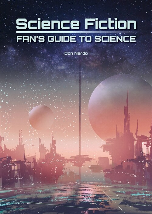 Science Fiction Fans Guide to Science (Hardcover)