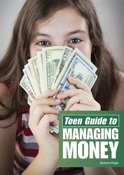 Teen Guide to Managing Money (Hardcover)