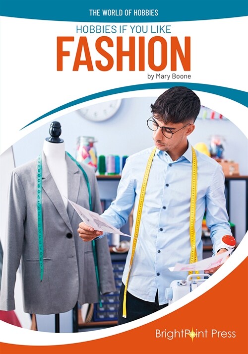 Hobbies If You Like Fashion (Hardcover)