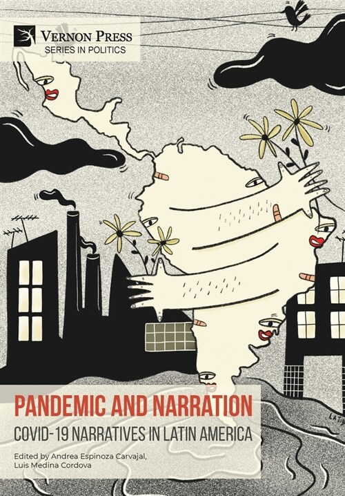 Pandemic and Narration: Covid-19 Narratives in Latin America (Hardcover)