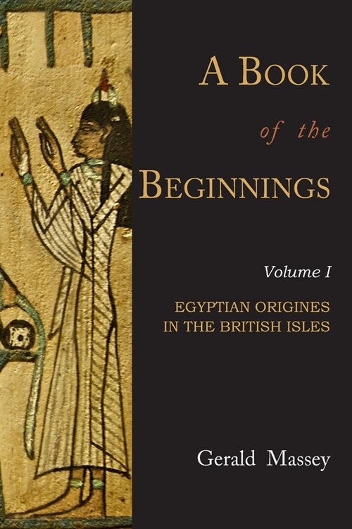 A Book of the Beginnings: Volume One (Paperback)