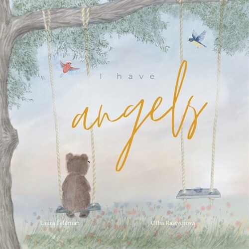 I have Angels: In Memory Of Our Loved Ones (Paperback)