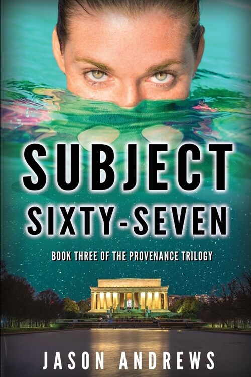 Subject Sixty-Seven (Paperback)