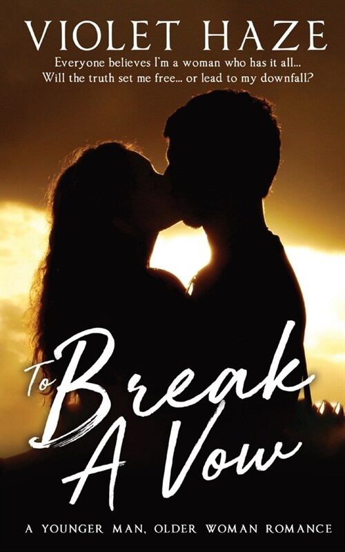 To Break A Vow: A Younger Man, Older Woman Romance (Paperback)