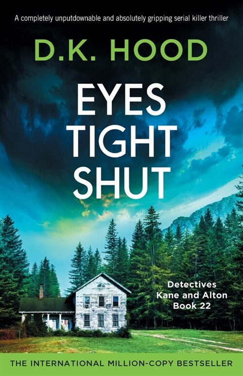 Eyes Tight Shut: A completely unputdownable and absolutely gripping serial killer thriller (Paperback)