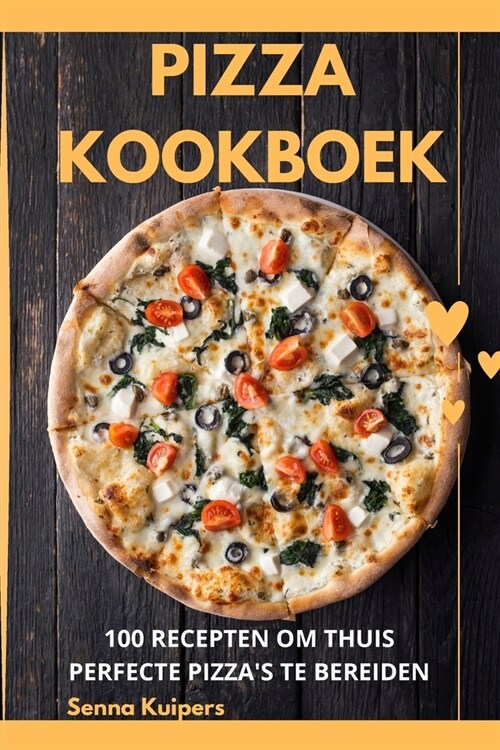 Pizza Kookboek (Paperback)