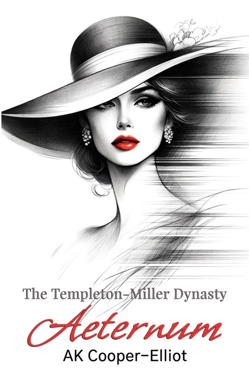 The Templeton-Miller Dynasty - Aeternum (Paperback)