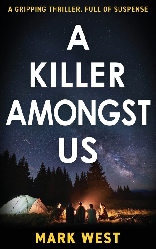 A Killer Amongst Us: A gripping thriller, full of suspense (Paperback)