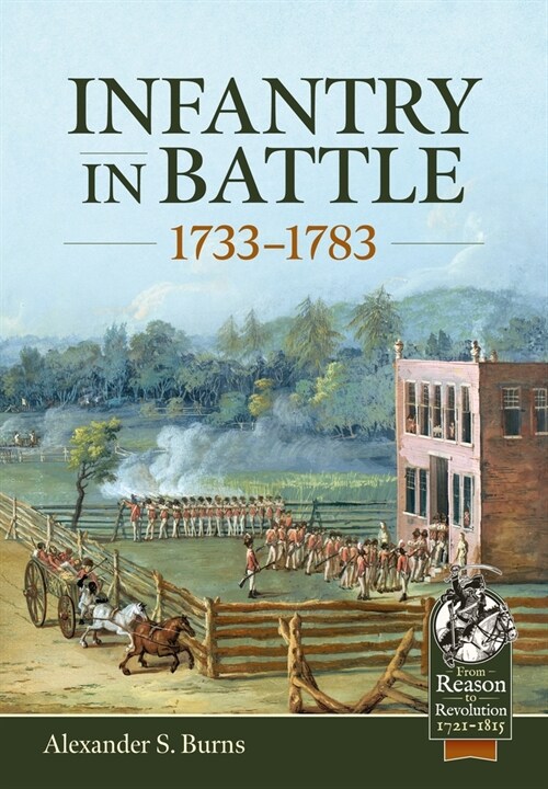 Infantry in Battle 1733-1783 (Hardcover)
