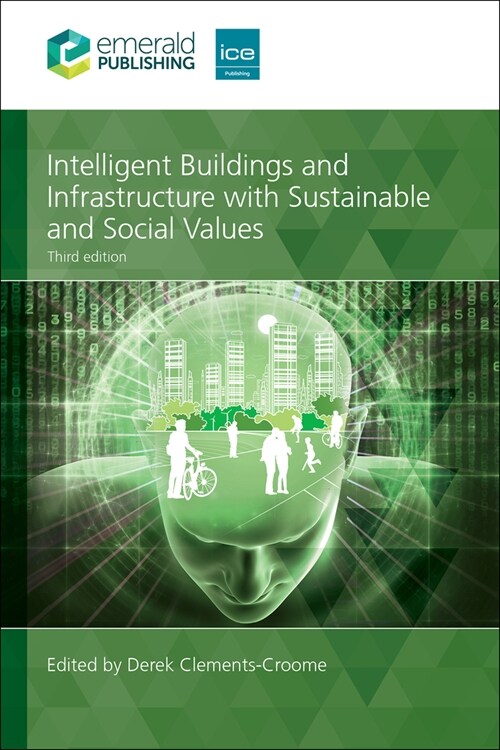 Intelligent Buildings and Infrastructure with Sustainable and Social Values (Hardcover, 3 Revised edition)