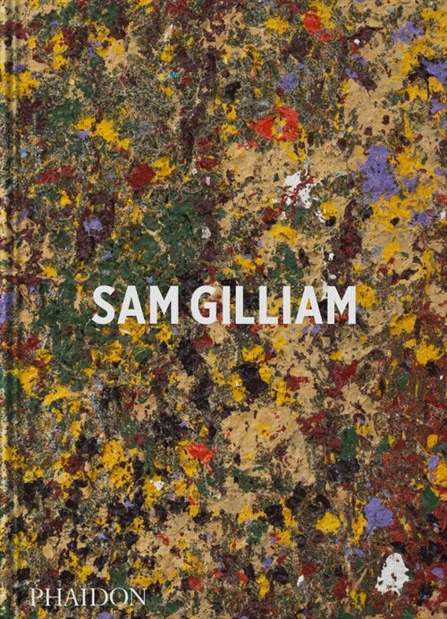 Sam Gilliam (Hardcover)