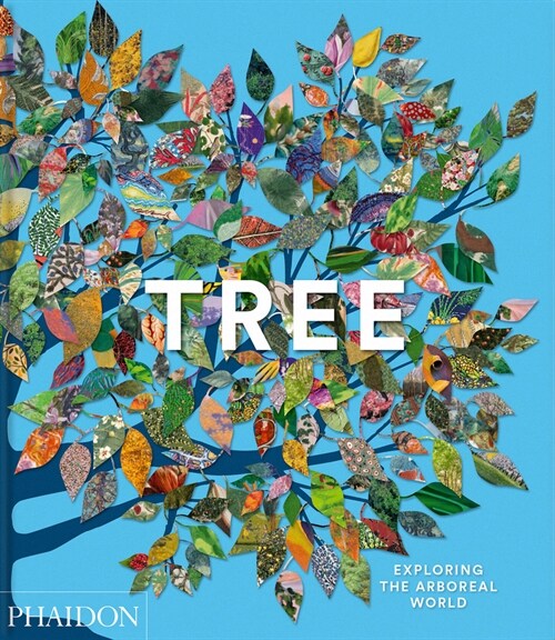 Tree : Exploring the Arboreal World (Hardcover)