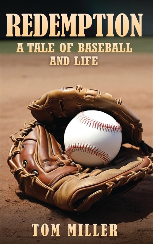 Redemption: A Tale of Baseball and Life (Hardcover)