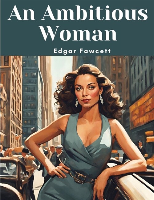 An Ambitious Woman (Paperback)