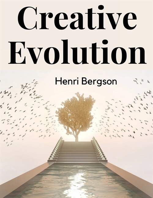 Creative Evolution (Paperback)