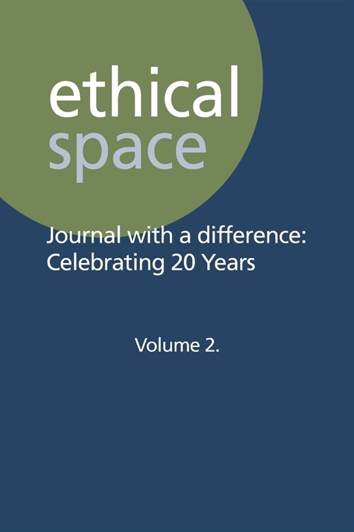 Ethical Space - Journal With a Difference Volume 2 (Paperback)