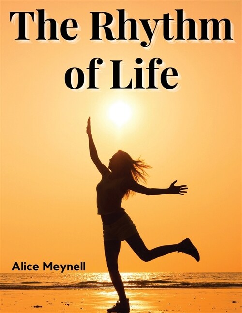 The Rhythm of Life (Paperback)