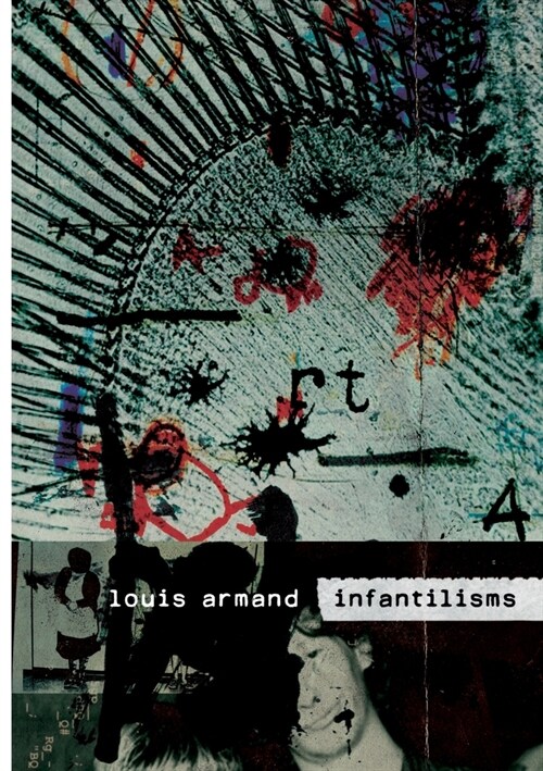 Infantilisms (Paperback)
