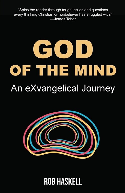 God of the Mind: An eXvangelical Journey (Paperback)