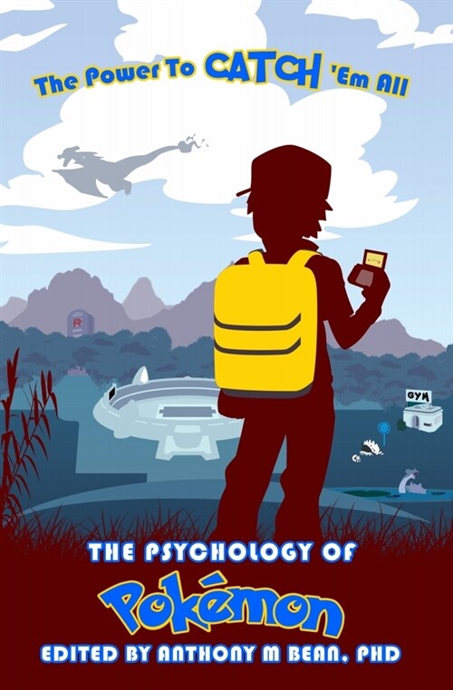 The Psychology of Pok?on: The Power to Catch em All (Paperback)