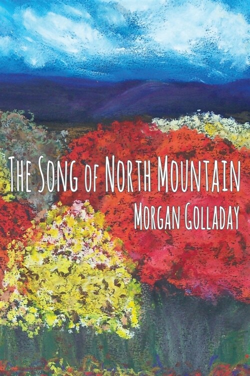 The Song of North Mountain (Paperback)