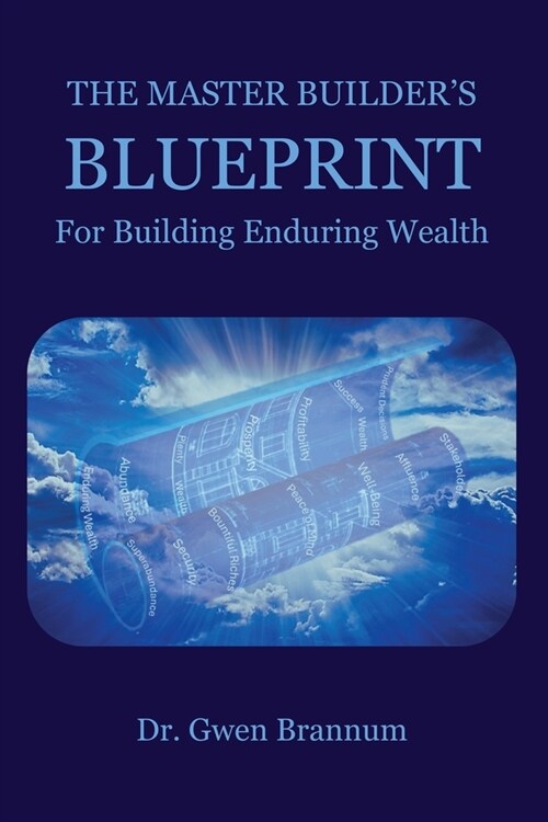 The Master Builders Blueprint for Building Enduring Wealth (Paperback)