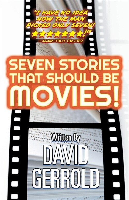 Seven Stories That Should Be Movies! (Paperback)