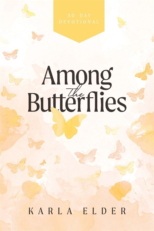 Among the Butterflies (Paperback)