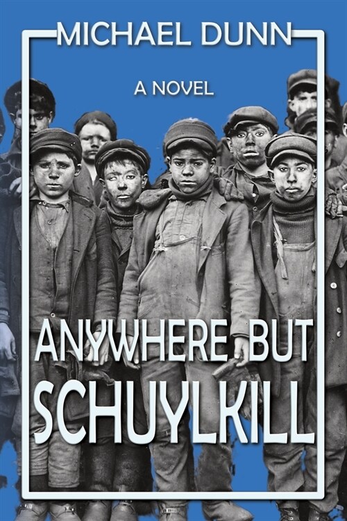 Anywhere but Schuylkill (Paperback)