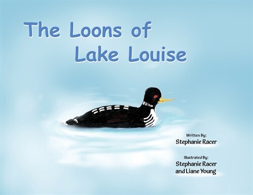 The Loons of Lake Louise (Paperback)