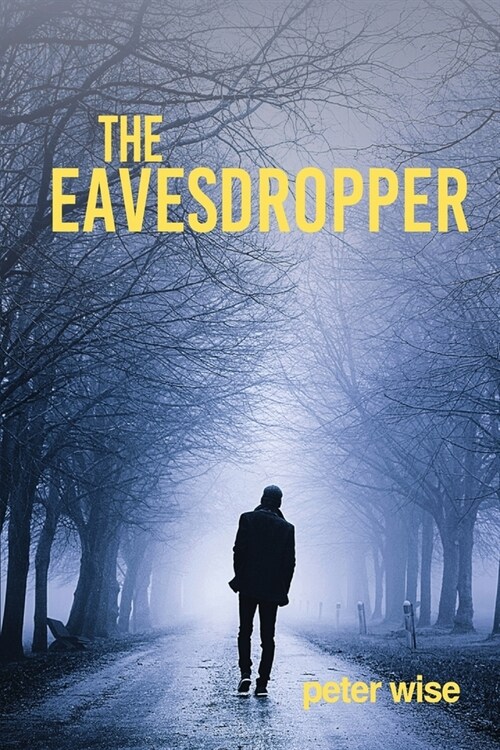 The Eavedropper (Paperback)