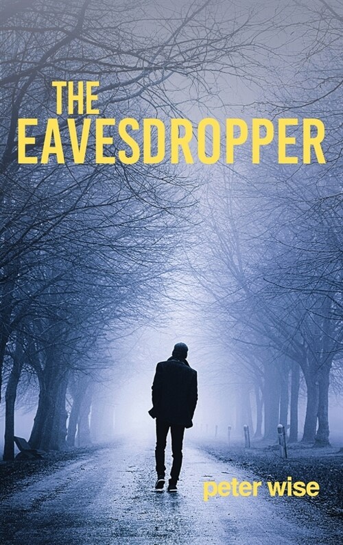 The Eavedropper (Hardcover)