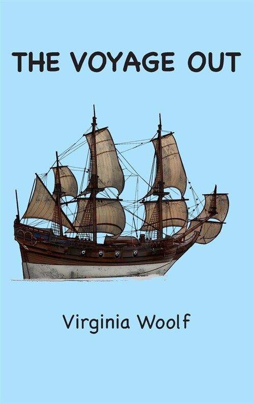 The Voyage Out (Hardcover)