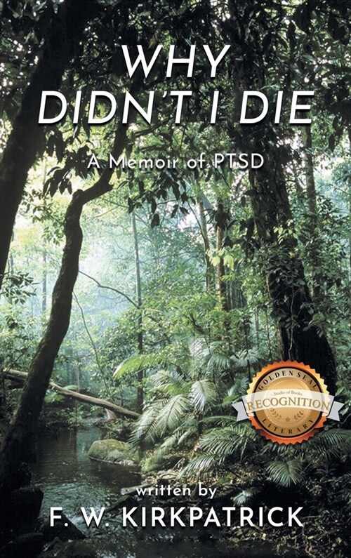 Why Didnt I Die: A Memoir of PTSD (Hardcover)