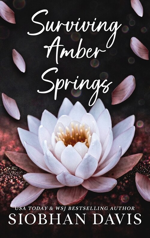 Surviving Amber Springs: Hardcover (Hardcover)
