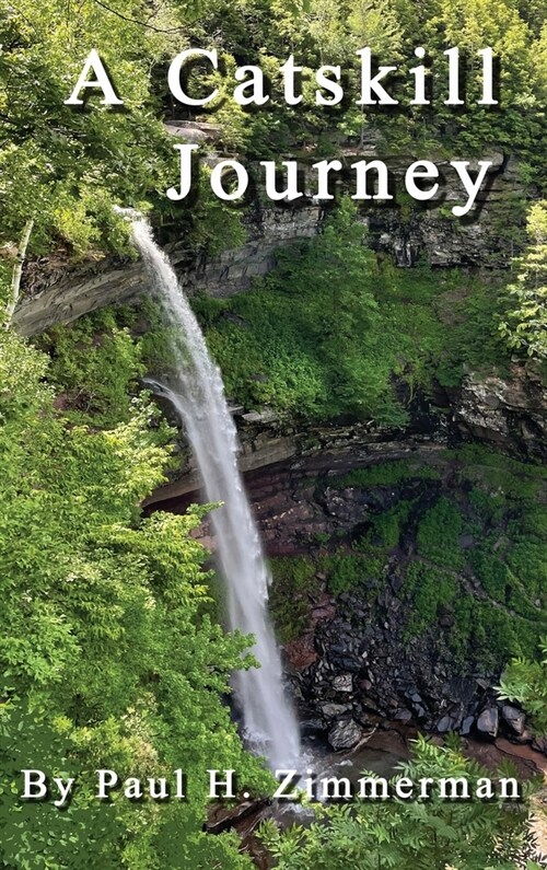 A Catskill Journey (Hardcover)