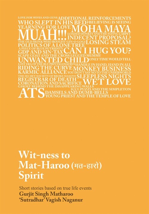 Wit-Ness to Mat-Haroo (मत-हारो) Spirit (Paperback)