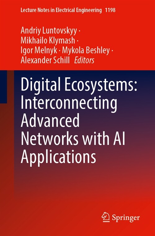 Digital Ecosystems: Interconnecting Advanced Networks with AI Applications (Paperback, 2024)