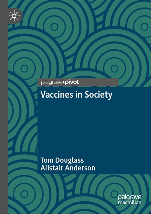 Vaccines in Society (Hardcover, 2024)
