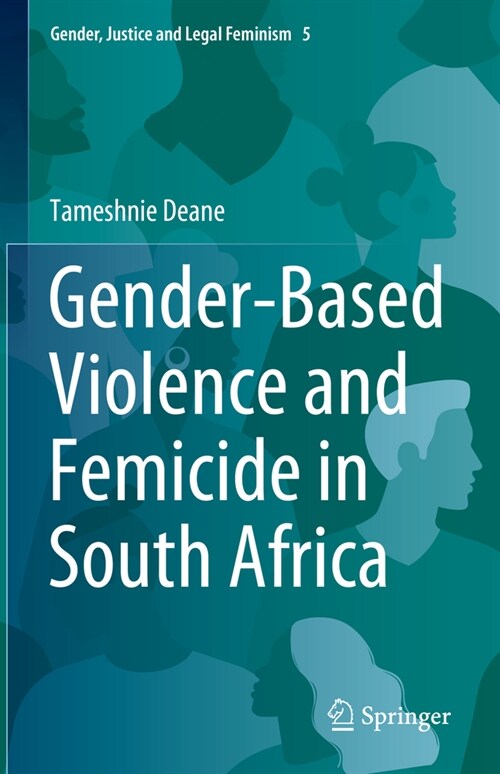 Gender-Based Violence and Femicide in South Africa (Hardcover, 2024)