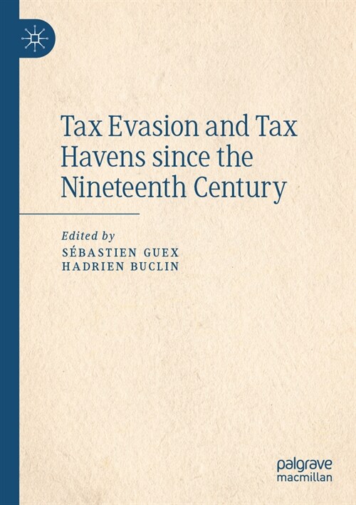 Tax Evasion and Tax Havens Since the Nineteenth Century (Paperback, 2023)