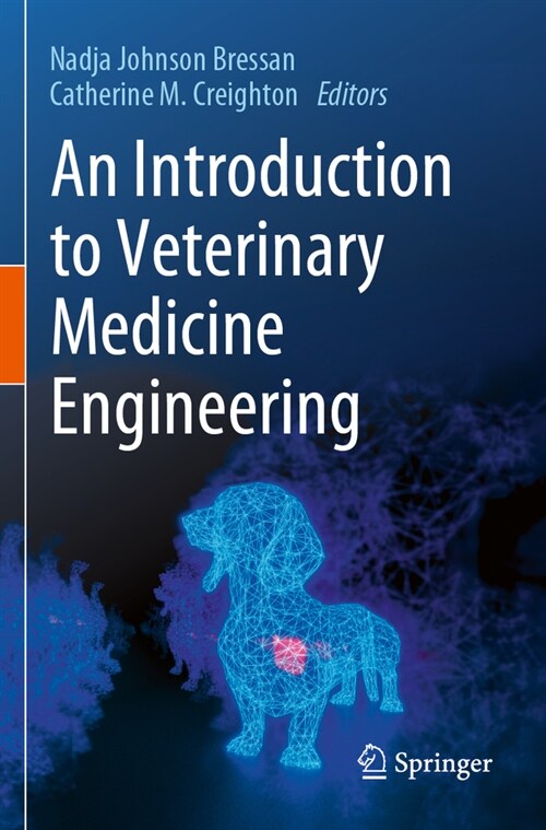 An Introduction to Veterinary Medicine Engineering (Paperback, 2023)