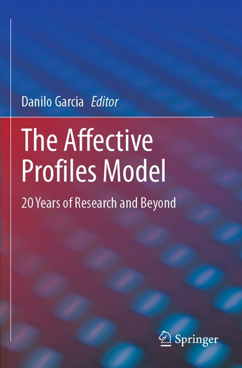 The Affective Profiles Model: 20 Years of Research and Beyond (Paperback, 2023)