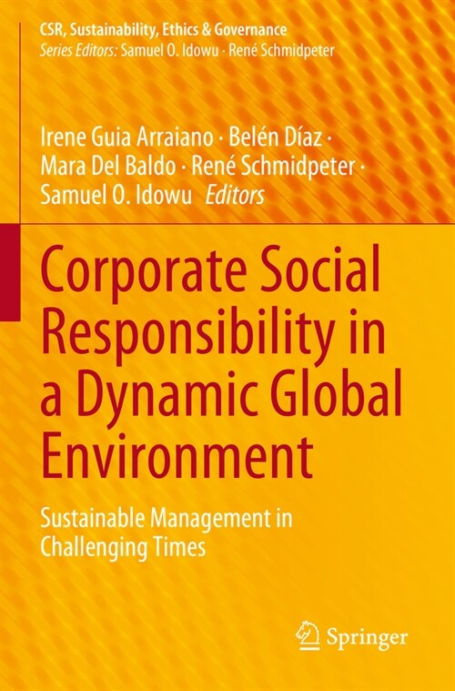 Corporate Social Responsibility in a Dynamic Global Environment: Sustainable Management in Challenging Times (Paperback, 2023)