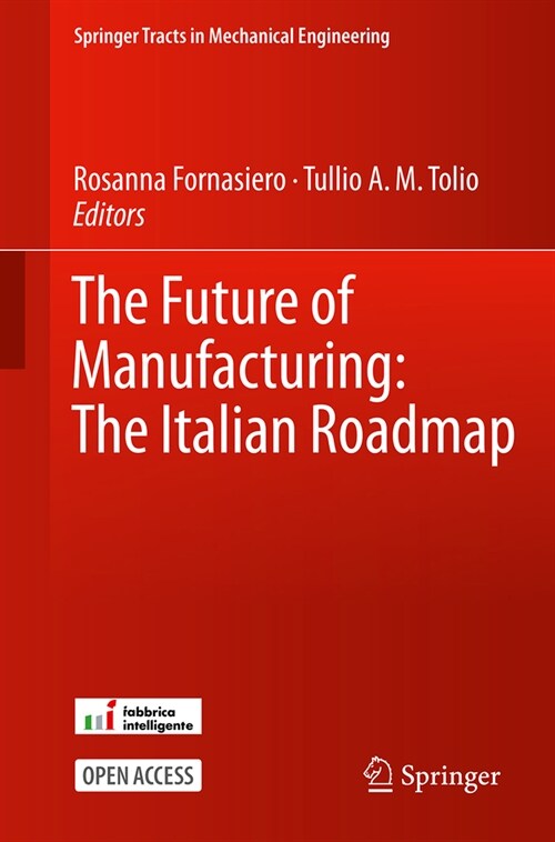 The Future of Manufacturing: The Italian Roadmap (Paperback, 2024)