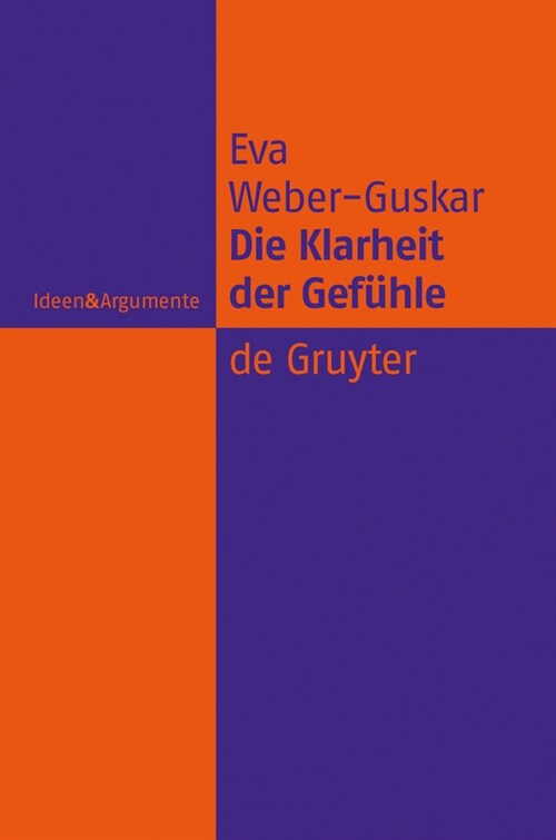 Die Klarheit der Gef?le (Paperback)