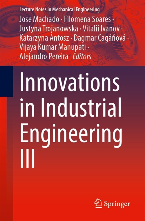 Innovations in Industrial Engineering III (Paperback, 2024)