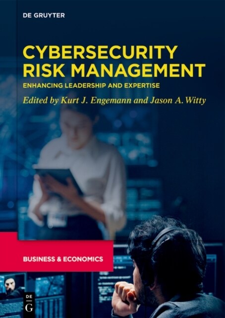 Cybersecurity Risk Management: Enhancing Leadership and Expertise (Hardcover)