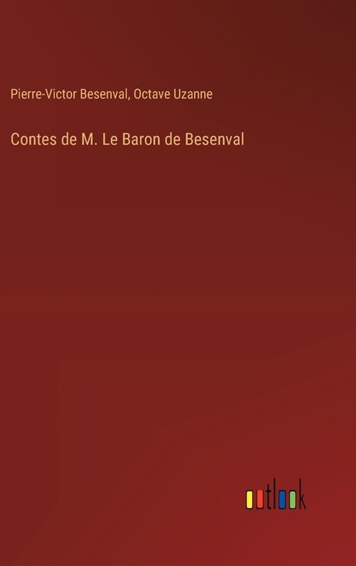 Contes de M. Le Baron de Besenval (Hardcover)